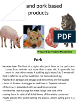 Pork and Pork Based Products: Prepared By: Prajwol Manandhar