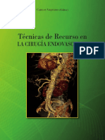 Tecnicas de Recurso en La Cirugia Endovascular