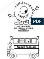 O Dia em Que o Monstro Foi À Escola.