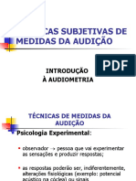 Técnicas Subjetivas de Medidas Da Audição