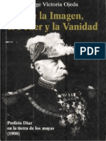 De La Imagen, El Poder y La Vanidad-Porfirio Díaz en La Tierra de Los Mayas (1906)