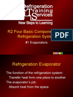 R2 Four Basic Components of A Refrigeration System: #1 Evaporators