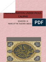 Administration Under Pious Caliphs: Semester: Iii Name of The Teacher: Abdul Hashim