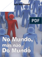 No Mundo, Mas Não Do Mundo - William Macdonald - Cópia