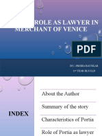 Portia'S Role As Lawyer in Merchant of Venice: By:-Prisha Bauskar 1 Year Bls LLB