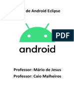 Aulas - 03 Android Eclipse Soma, Toast, Try, Catch, Imagem de Fundo, Propriedades de Cor, Giroscópio e Aplicação de Outras Propriedades