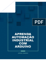 Aprenda Automação Industrial COM Arduíno: Jorge Cândido