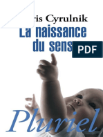 Cyrulnik, Boris - La Naissance Du Sens (, Fayard - Pluriel)