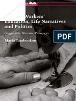 (Palgrave Studies in Gender and Education) Maria Tamboukou (Auth.) - Women Workers' Education, Life Narratives and Politics - Geographies, Histories, Pedagogies-Palgrave Macmillan UK (2017)