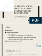 Sesion R2 - Raquel Revert - FISTULA PLEUROCUTÁNEA TUBERCULOSA