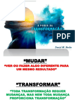 O Poder Da Transformação