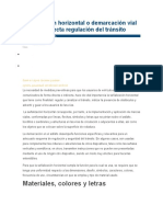 Señalización Horizontal o Demarcación Vial para La Correcta Regulación Del Tránsito