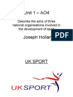 Unit 1 - AO4: Describe The Aims of Three National Organisations Involved in The Development of Sport