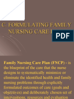 C. Formulating Family Nursing Care Plan