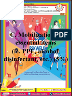 C. Mobilization of Essential Items (Ie. PPE, Alcohol, Disinfectant, Etc.) (5%)