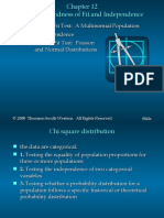 Goodness of Fit Test: A Multinomial Population Goodness of Fit Test: Poisson and Normal Distributions Test of Independence