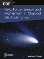 Field, Force, Energy and Momentum in Classical Electrodynamics