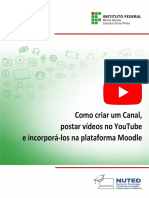 Apostila - Como Criar Um Canal, Postar Vídeos No Youtube e Como Incorporá-Los Na Plataforma Moodle - Nuted