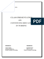 Class Presentation ON: Continuing Education in Nursing