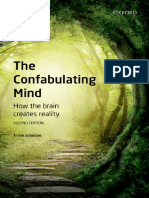 The Confabulating Mind How The Brain Creates Reality