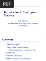 Introduction To State Space Methods: Dr. Ed. Palmer School of Electrical & Electronic Systems Engineering