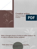 Creative Writing: Writing To Imagine, Explore and Entertain