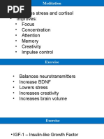 Reduces Stress and Cortisol - Improves: - Focus - Concentration - Attention - Memory - Creativity - Impulse Control