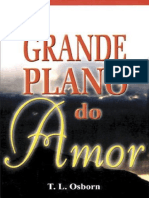 O Grande Plano Do Amor - T. L. Osborn