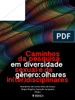 SOUZA Humberto Da Cunha Alves de JUNQUEIRA Sergio Rogerio Azevedo. Caminhos Da Pesquisa em Diversidade Sexual e de Genero Olhares Interdisciplinares. Curitiba IBDSEX 2020. Colecao Livres Iguais 2