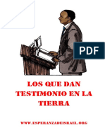 Los Que Dan Testimonio en La Tierra