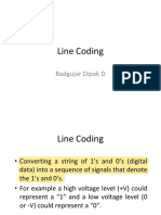 Line Coding: Badgujar Dipak D