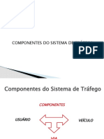 Engenharia de Tráfego - Aula 3 Elementos Do Sistema de Trafego