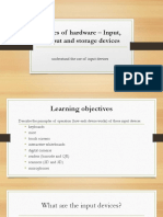 Types of Hardware - Input, Output and Storage Devices