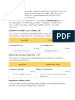 Certain Time in The Past or Just / Already / Yet?: Simple Past Present Perfect Simple