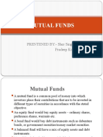 Mutual Funds: PRENTENED BY:-Sher Singh Pradeep Kumar