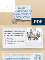 Basic Framework of Management Accounting: Prof. Mark Jing D. Tayactac, CPA, MBA, MDM