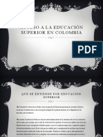 Acceso A La Educación Superior en Colombia