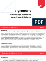 Assignment: Identifying Key Metrics Name: Prasenjit Acharya