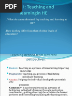 What Do You Understand by Teaching and Learning at HE? .How Do They Differ From That of Other Levels of Education?