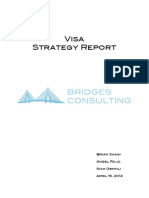 Visa Strategy Report: Brian Shain Angel Rojo Nick Gentili April 19, 2013