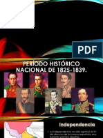 Periodo Historico de 1825 - 1839 TEMA COMPLETO