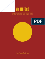 Yo, en Foco - Como Enfocarse para Tener Éxito (Spanish Edition)