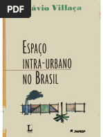 VILLAÇA, Flávio. Espaço Intra-Urbano No Brasil