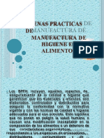 Buenas Practicas DE Manufactura de Higiene en Alimentos