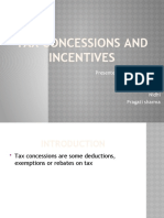 Tax Concessions and Incentives: Presented By:-Deepak Goyal Gaurav Kumar Neha Singh Nidhi Pragati Sharma