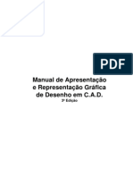 Manual de Apresentação e Representação Gráfica de Desenhos em CAD