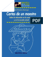 Cartas de Un Maestro. Sobre La Educación en La Sociedad y en La Escuela Actual