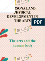 Personal and Physical Development in The Arts The Arts and The Human Body