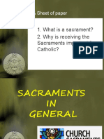 What Is A Sacrament? 2. Why Is Receiving The Sacraments Important For A Catholic?