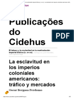 Publicações Do Cidehus: La Esclavitud en Los Imperios Coloniales Americanos: Tráfico y Mercados